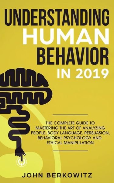 Cover for John Berkowitz · Understanding Human Behavior in 2019 (Paperback Book) (2019)