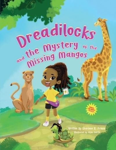 Cover for Sharlene R. Prince · Dreadilocks and the Mystery of the Missing Mangos (Book) (2021)