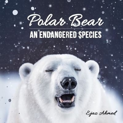 Cover for Ejaz Ahmed · Polar Bear (Pocketbok) (2021)