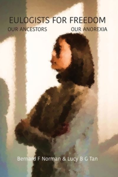 Cover for Bernard Norman · Eulogists for Freedom (Book) (2022)