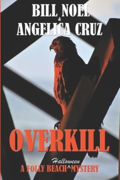 Cover for Bill Noel · Overkill (Bok) (2023)