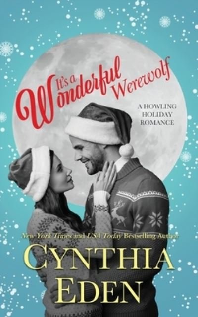 Cover for Cynthia Eden · It's a Wonderful Werewolf (Book) (2021)