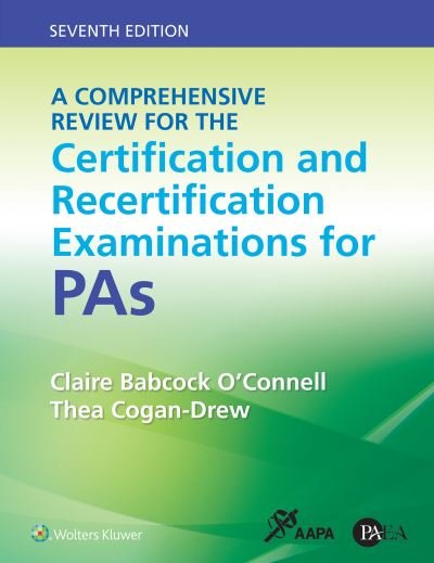 Cover for Claire Babcock O'Connell · A Comprehensive Review for the Certification and Recertification Examinations for PAs (Paperback Book) (2022)