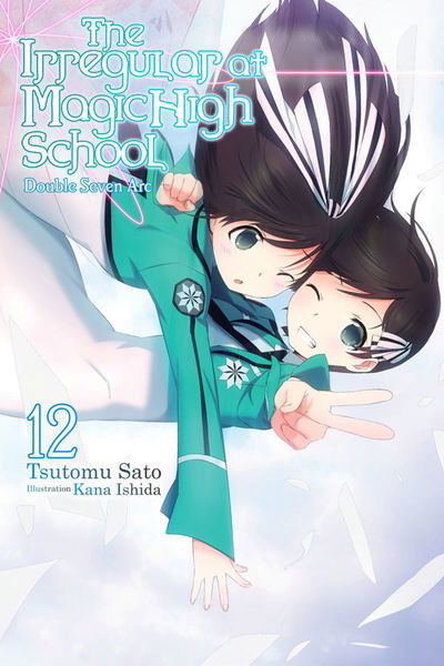 Cover for Kana Ishida · The Irregular at Magic High School, Vol. 12 (light novel) (Taschenbuch) (2019)