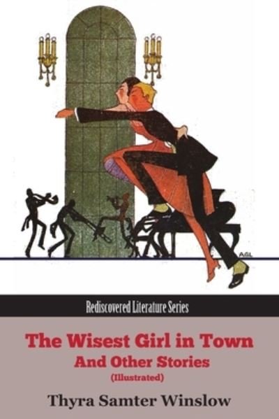 Cover for Thyra Samter Winslow · The Wisest Girl in Town and Other Stories (Illustrated) (Paperback Bog) (2018)