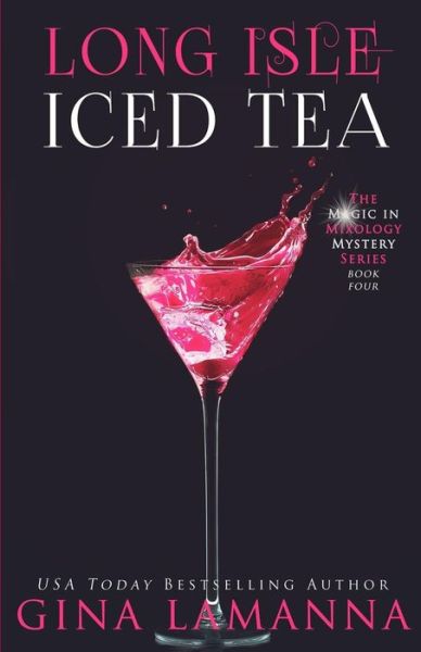 Cover for Gina Lamanna · Long Isle Iced Tea (Paperback Book) (2017)