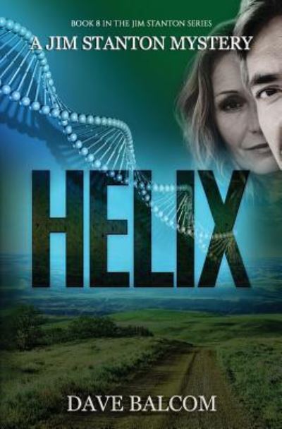 Cover for Dave Balcom · Helix (Paperback Book) (2017)