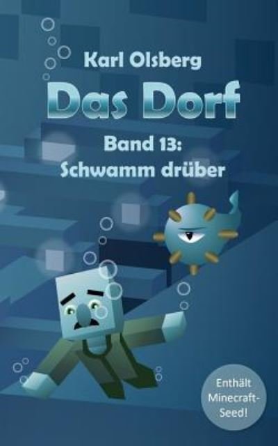 Cover for Karl Olsberg · Das Dorf Band 13 (Pocketbok) (2017)