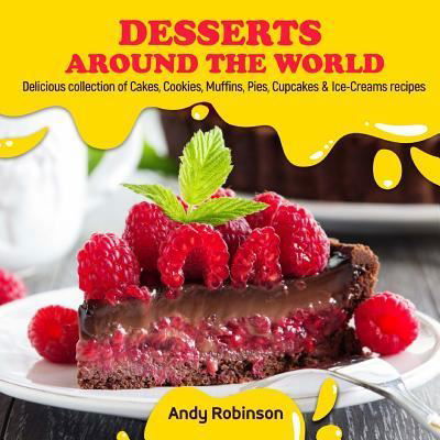 Cover for Andy Robinson · Desserts Around the World (Paperback Book) (2017)