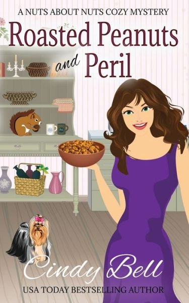 Cover for Cindy Bell · Roasted Peanuts and Peril (Paperback Book) (2018)