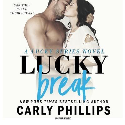 Cover for Carly Phillips · Lucky Break (CD) (2019)