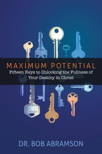 Cover for Bob Abramson · Maximum Potential (Taschenbuch) (2018)