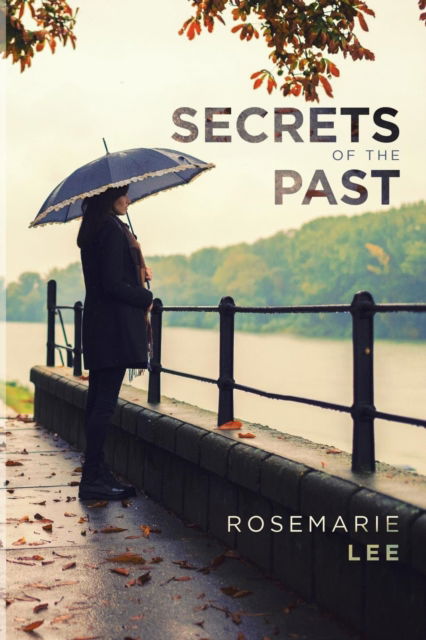 Cover for Rosemarie Lee · Secrets of the Past (Paperback Book) (2019)