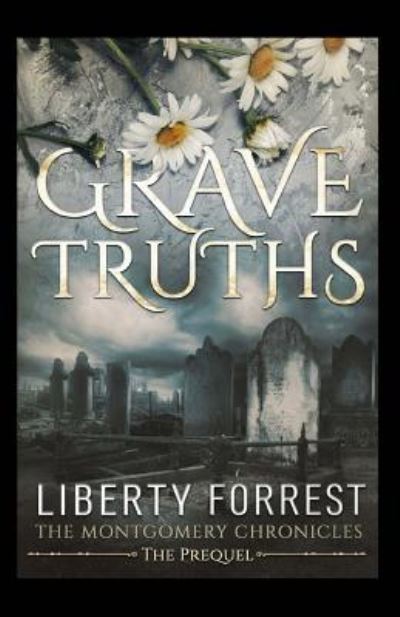 Cover for Liberty Forrest · Grave Truths (Pocketbok) (2018)