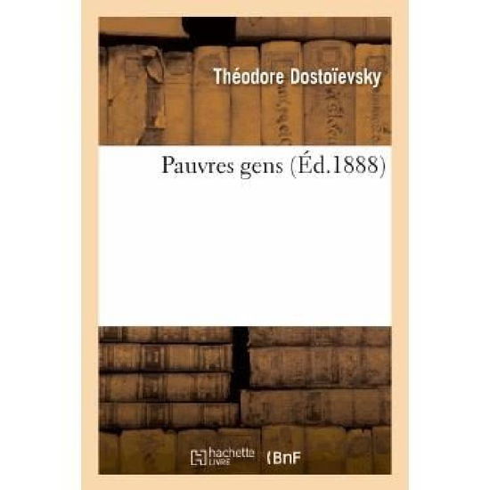 Cover for Dostoievsky-t · Pauvres Gens (Paperback Book) (2013)