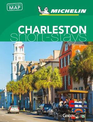 Cover for Michelin · Charleston - Michelin Green Guide Short Stays: Short Stay (Taschenbuch) (2018)