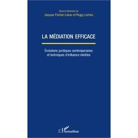Cover for Jacques Fischer-Lokou · La médiation efficace (Paperback Book) (2020)