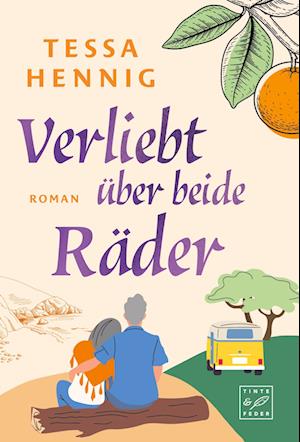 Cover for Tessa Hennig · Verliebt über beide Räder (Book) (2024)