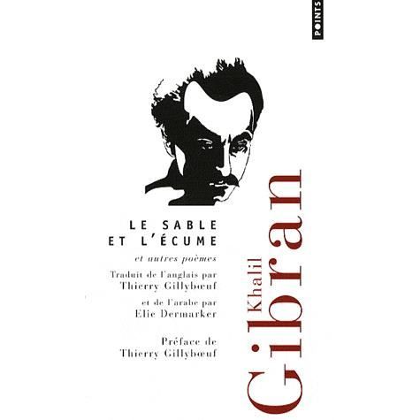 Cover for Khalil Gibran · Le sable et l'ecume et autres poemes (Paperback Book) (2008)