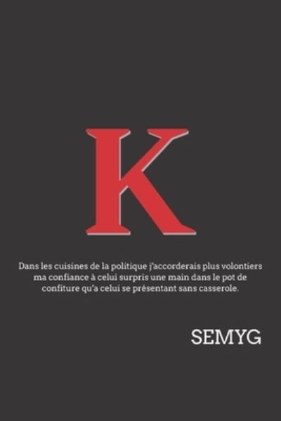 Cover for Semyg · K (Paperback Book) (2022)