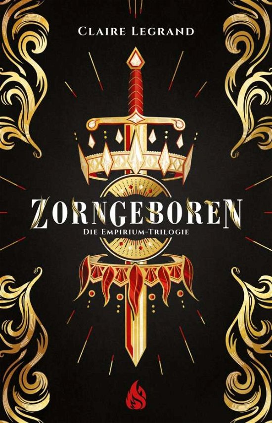 Cover for Legrand · Empirium-Trilogie - Zorngeboren (Bok)