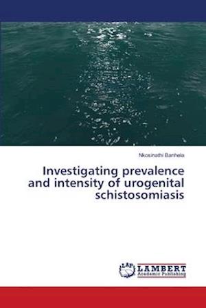 Cover for Banhela · Investigating prevalence and in (Book) (2018)