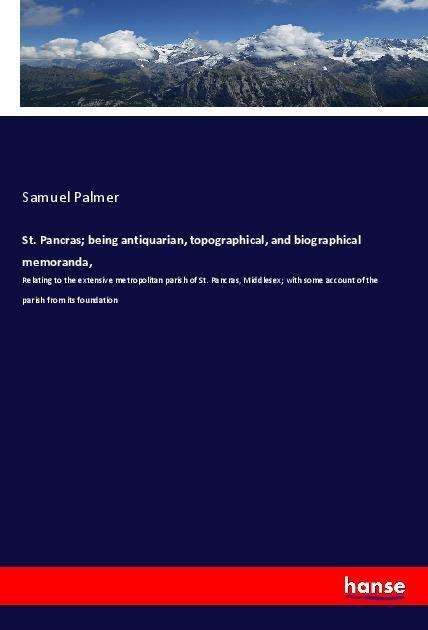 St. Pancras; being antiquarian, - Palmer - Kirjat -  - 9783337666200 - 