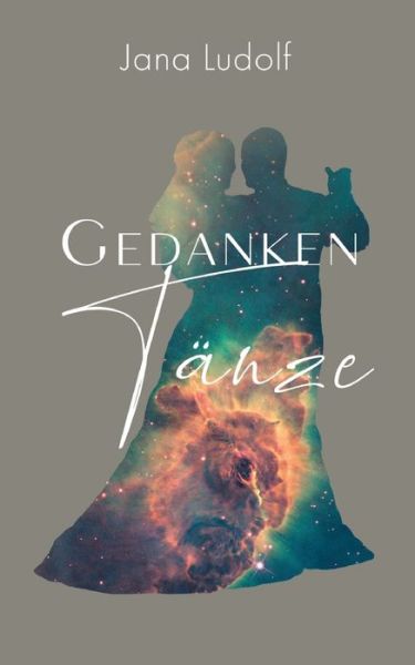 Cover for Jana Ludolf · GedankenTanze (Paperback Book) (2021)