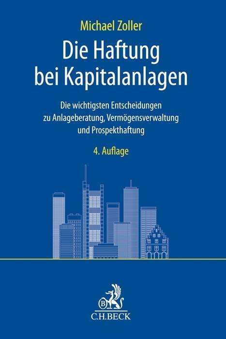 Cover for Zoller · Die Haftung bei Kapitalanlagen (Book)