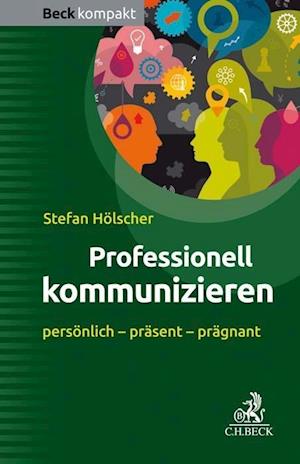 Cover for Hölscher · HÃ¶lscher:professionell Kommunizieren (Book)