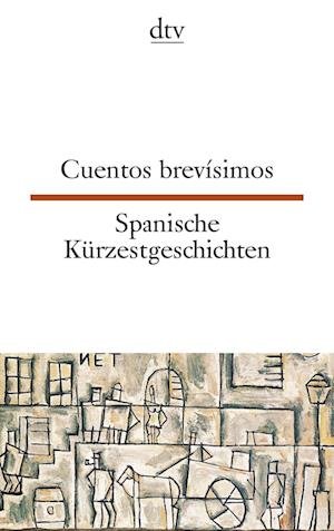 Cover for Spanische Kurzestgeschichten / Cuentos brevisimos (Paperback Book) (1994)