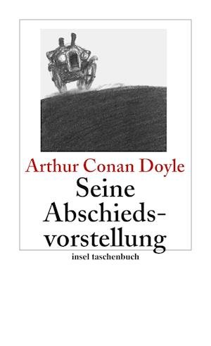Cover for Sir Arthur Conan Doyle · Insel TB.3320 Doyle.Abschiedsvorstell. (Buch)