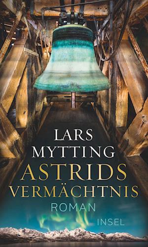 Cover for Lars Mytting · Astrids VermÃ¤chtnis (Bog)