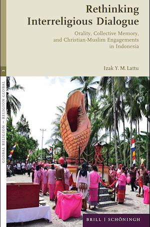 Rethinking Interreligious Dialogue - Izak Y. M. Lattu - Books - BRILL - 9783506790200 - August 11, 2023