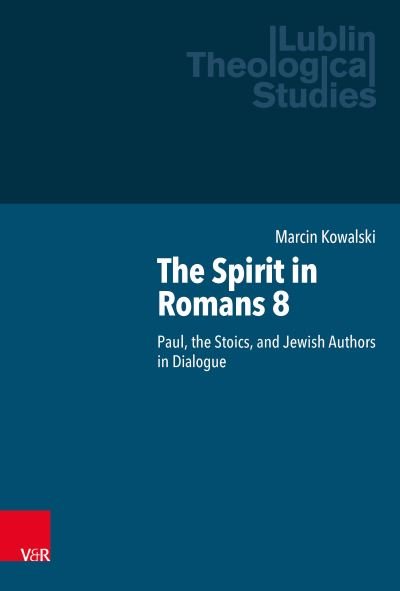 Cover for Marcin Kowalski · Spirit in Romans 8 (Bog) (2023)