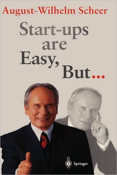 Cover for August-Wilhelm Scheer · Start-ups are Easy, But... (Hardcover Book) [2001 edition] (2001)