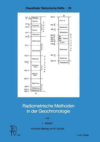 Cover for I Wendt · Radiometrische Methoden in Der Geochronologie - Clausthaler Tektonische Hefte (Pocketbok) (1997)