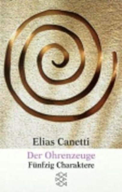 Cover for Elias Canetti · Der Ohrenzeuge (Paperback Book) (2012)