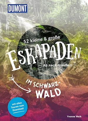 Cover for Yvonne Weik · 52 kleine &amp; große Eskapaden im Schwarzwald (Book) (2024)