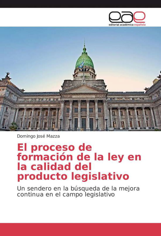 Cover for Mazza · El proceso de formación de la ley (Bog)