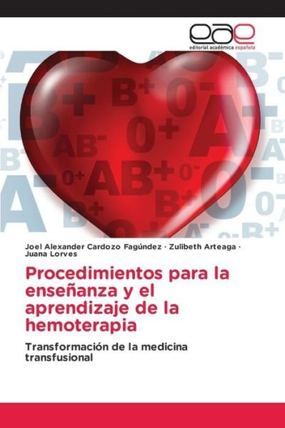 Cover for Joel Alexander Cardozo Fagundez · Procedimientos para la ensenanza y el aprendizaje de la hemoterapia (Paperback Bog) (2021)