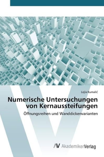Cover for Kumali · Numerische Untersuchungen Von Kernaussteifungen (Pocketbok) (2015)