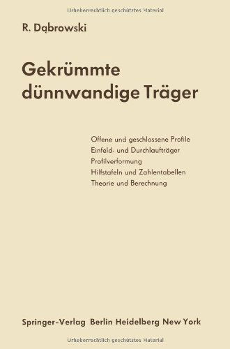 Cover for Ryszard Dabrowski · Gekrummte Dunnwandige Trager: Theorie Und Berechnung (Paperback Bog) [Softcover Reprint of the Original 1st 1968 edition] (2012)