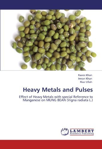 Cover for Riaz Ullah · Heavy Metals and Pulses: Effect of Heavy Metals with Special Reference to Manganese on Mung Bean (Vigna Radiata L.) (Paperback Book) (2012)