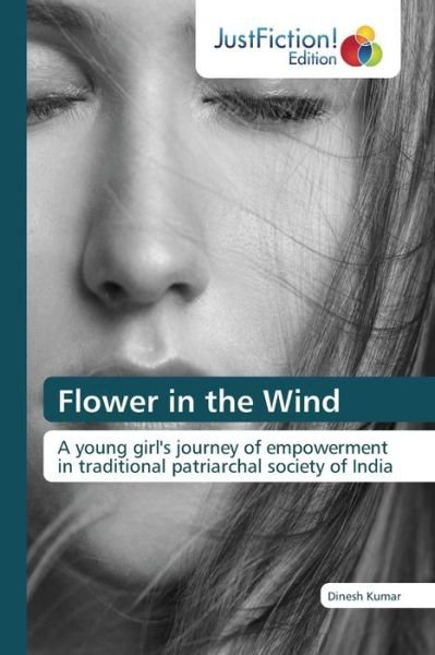 Cover for Kumar Dinesh · Flower in the Wind (Pocketbok) (2015)