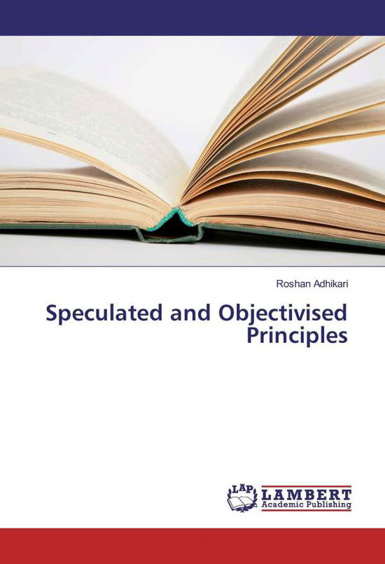 Cover for Adhikari · Speculated and Objectivised Pr (Book)