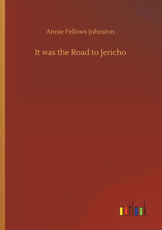 Cover for Johnston · It was the Road to Jericho (Bog) (2018)