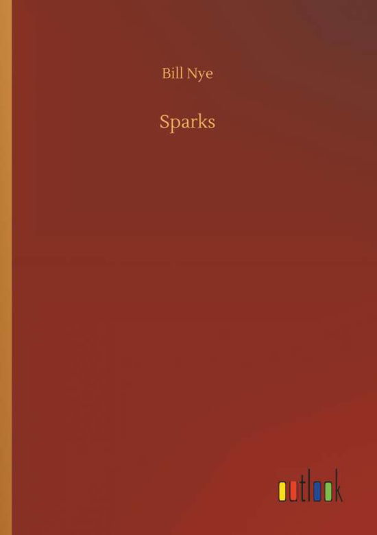 Cover for Nye · Sparks (Book) (2018)