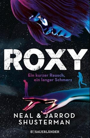 Cover for Neal Shusterman · Roxy (Taschenbuch) (2022)
