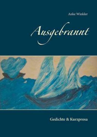 Cover for Winkler · Ausgebrannt (Buch) (2015)